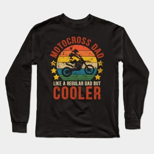 Motocross Dad Funny Vintage Motocross Father's Day Gift Long Sleeve T-Shirt